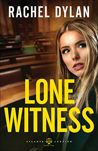 Lone Witness (Atlanta Justice Book #2) - Click to Buy