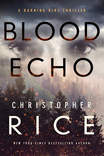 Blood Echo (The Burning Girl Book 2)