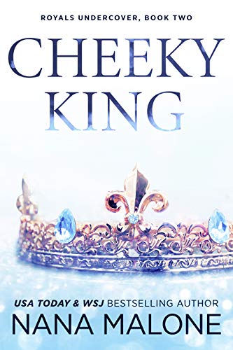Cheeky King (Winston Isles Royals Book 2) - Click to Buy