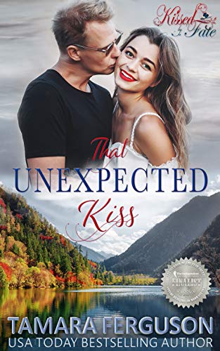 THAT UNEXPECTED KISS (Kissed By Fate Book 2) - Click to Buy
