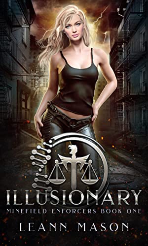 Illusionary (Minefield Enforcers Book 1) - Click to Buy