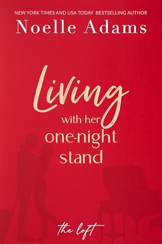 Living with Her One-Night Stand (The Loft Book 1) - Click to Buy