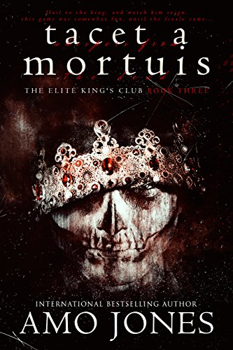 Tacet a Mortuis (The Elite Kings Club Book 3)