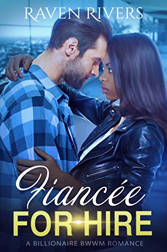 Fiancée for Hire: A BWWM Billionaire Romance (English Edition) - Click to Buy
