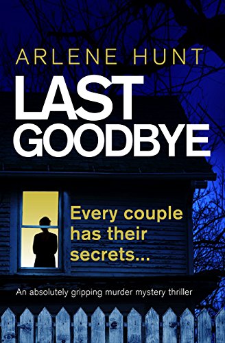 Last Goodbye: An absolutely gripping murder mystery thriller (Detectives Eli Quinn and Roxy Malloy Book 1) - Click to Buy