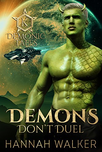 Demons Don't Duel (Demonic Tales Book 3) - Click to Buy