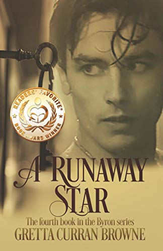 A RUNAWAY STAR: A Stand-alone Biographical Novel, and also Book 4 of The Lord Byron Series - Click to Buy
