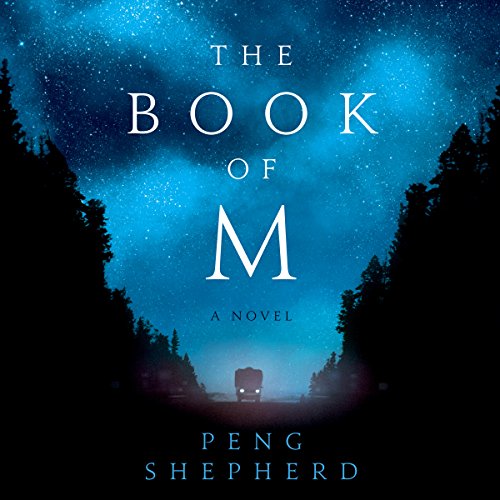 The Book of M: A Novel - Click to Buy