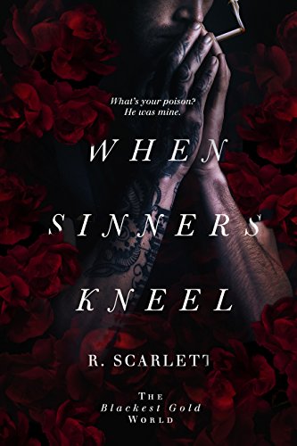When Sinners Kneel (Blackest Gold World Book 1) (English Edition) - Click to Buy