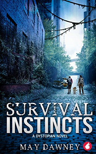Survival Instincts: A Dystopian Novel - Click to Buy