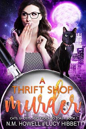 A Thrift Shop Murder: Original Sweet Edition (Cats, Ghosts, and Avocado Toast Book 1) - Click to Buy