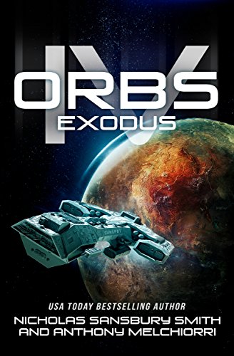 Orbs IV: Exodus (A Post Apocalyptic Science Fiction Survival Thriller) - Click to Buy