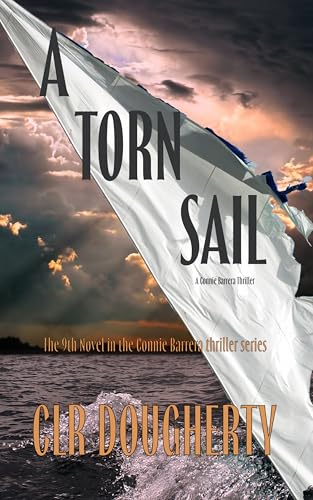 A Torn Sail - A Connie Barrera Thriller: The 9th Novel in the Caribbean Mystery and Adventure Series (Connie Barrera Thrillers) - Click to Buy