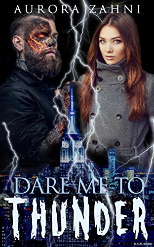 Dare Me to Thunder (A Kizzy Caslani Story) (English Edition) - Click to Buy