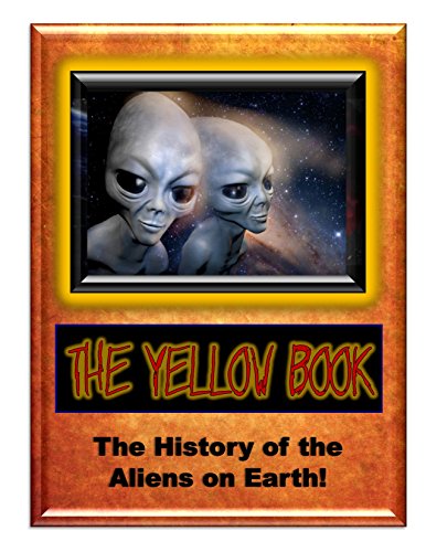 Yellow Book: The History of the Aliens on Earth (Blue Planet Project) - Click to Buy