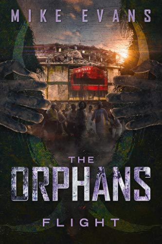 Flight: A Post-Apocalyptic Zombie Survival Thriller (The Orphans Series Book 7) - Click to Buy