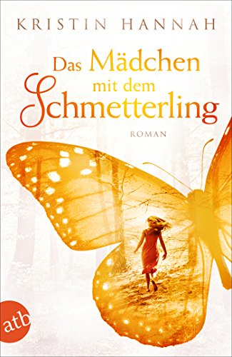 Das Mädchen mit dem Schmetterling: Wohin das Herz uns trägt - Click to Buy
