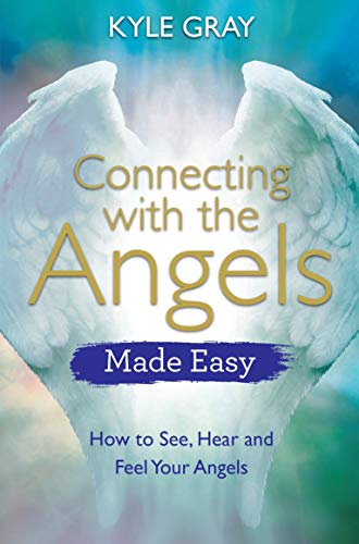 Connecting with the Angels Made Easy: How to See, Hear and Feel Your Angels (Made Easy series) - Click to Buy