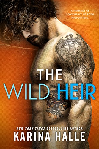 The Wild Heir: A Royal Standalone Romance (Nordic Royals Book 2) - Click to Buy