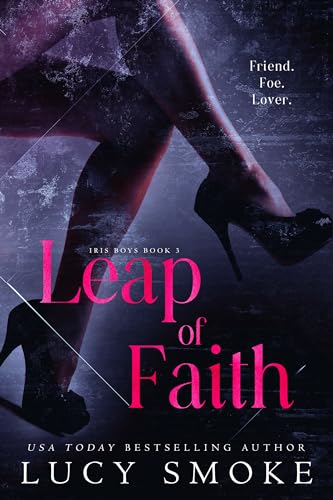 Leap of Faith (Iris Boys Book 3) - Click to Buy