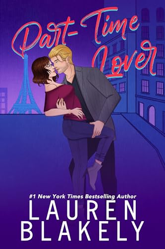 Part-Time Lover: A Marriage of Convenience Romance (From Paris with Love Series Book 2)