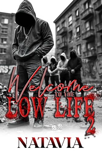 Welcome to the Low Life 2