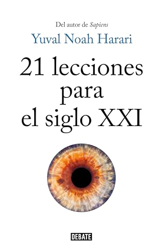 21 lecciones para el siglo XXI (Spanish Edition)