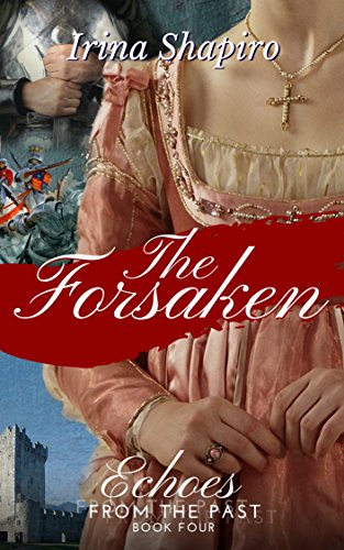 The Forsaken (Echoes from the Past Book 4) (English Edition) - Click to Buy