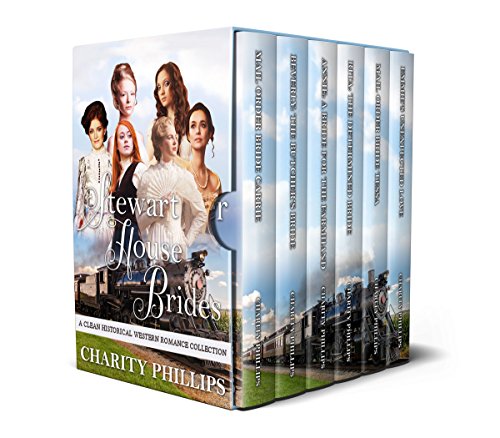 Stewart House Brides: A Clean Historical Western Romance Collection - Click to Buy