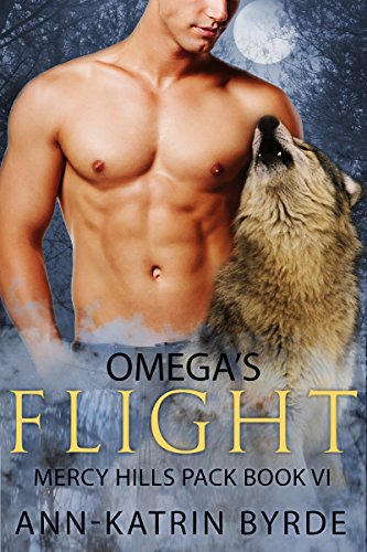 Omega's Flight (Mercy Hills Pack Book 6) - Click to Buy