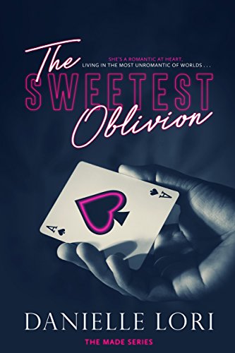 The Sweetest Oblivion (Made Book 1) - Click to Buy