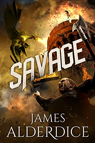 SAVAGE: A Heroic Fantasy (THE BRUTAL SWORD SAGA Book 5) - Click to Buy
