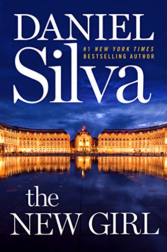 The New Girl: A Novel (Gabriel Allon Book 19) - Click to Buy