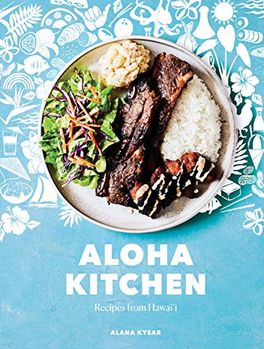 Aloha Kitchen: Recipes from Hawai'i [A Cookbook] - Click to Buy