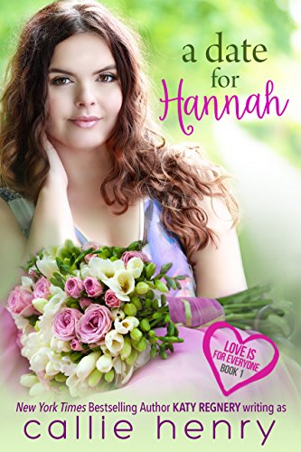 A Date for Hannah (Love is for Everyone Book 1) - Click to Buy