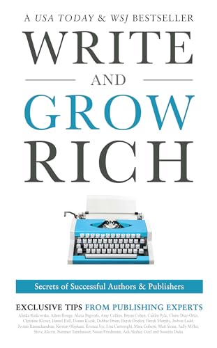 Write and Grow Rich: Secrets of Successful Authors and Publishers - Click to Buy