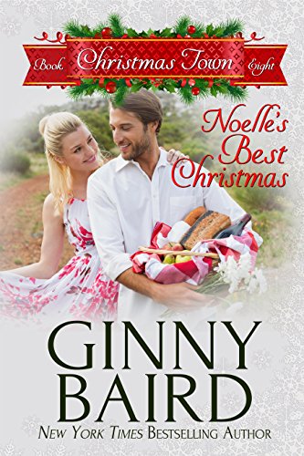 Noelle's Best Christmas (Christmas Town Book 8) - Click to Buy