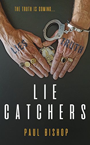 Lie Catchers: A Pagan & Randall Inquisition - Click to Buy