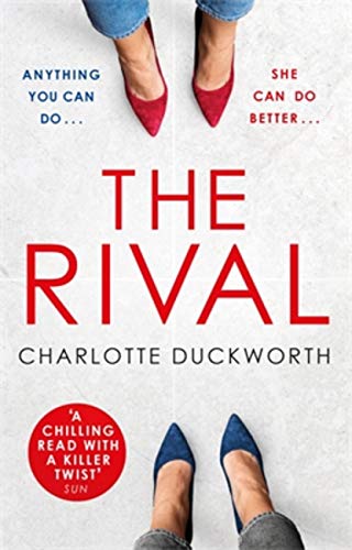 The Rival: The most addictive and unputdownable thriller you'll read all year - Click to Buy