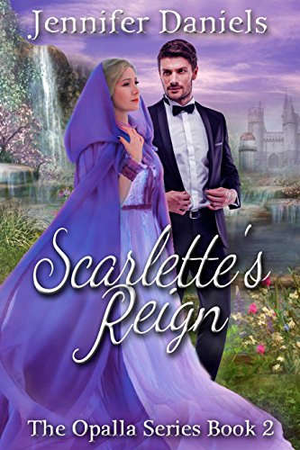Scarlette's Reign (The Opalla Trilogy Book 2) (English Edition) - Click to Buy