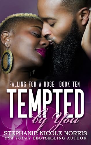 Tempted By You (Falling For A Rose Book 9) - Click to Buy