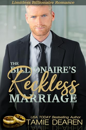 The Billionaire's Reckless Marriage (The Limitless Sweet Billionaire Romance Series Book 2) (English Edition) - Click to Buy