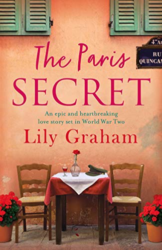 The Paris Secret: An epic and heartbreaking love story set in World War Two (English Edition) - Click to Buy
