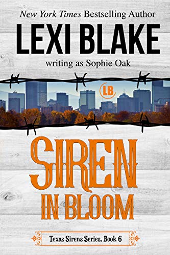 Siren in Bloom (Texas Sirens Book 6)