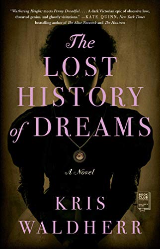 The Lost History of Dreams: A Novel - Click to Buy