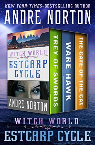 Witch World: Estcarp Cycle: Trey of Swords, Ware Hawk, and The Gate of the Cat - Click to Buy