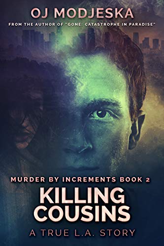 Killing Cousins: The true story of the worst case of serial sex homicide in American history (Murder by Increments Book 2) - Click to Buy