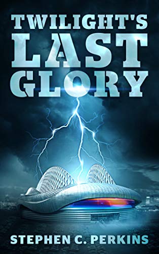 Twilight's Last Glory: A NOVEL - Click to Buy