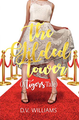 The Gilded Tower (Tigers Book 3) - Click to Buy