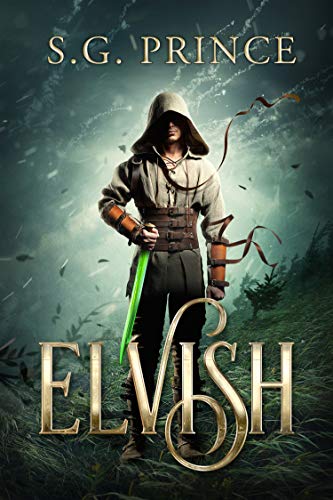 Elvish: A Fantasy Novel (The Elvish Trilogy, Book 1) - Click to Buy